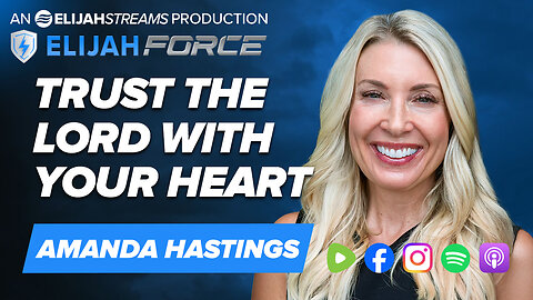 Trust the Lord with Your Heart - Amanda Hastings