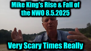 8.5.25 MIKE KING - Very Scary Times Really > Lots at Stake