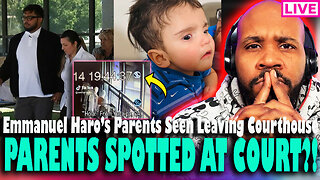 WHOA! Emmanuel Haro's Parents SPOTTED AT COURT TODAY?! NEW Surveillance Footage Exposes What?!