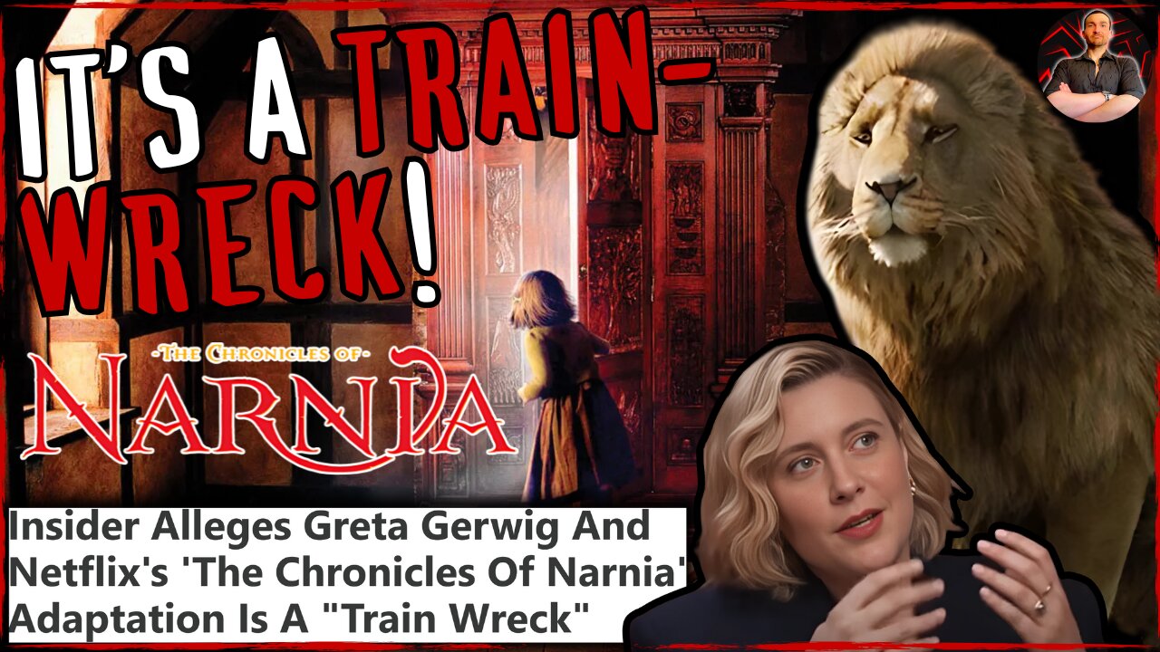 Netflix in Full PANIC as Greta Gerwig Narnia Movie is Train Wreck!