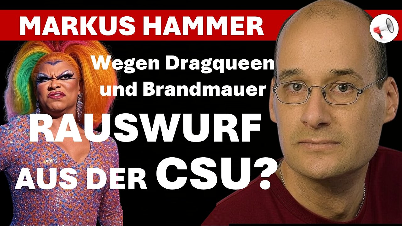 Wegen Protest gegen Dragqueen und Brandmauer: Ausschluss aus der CSU | Markus Hammer im Interview