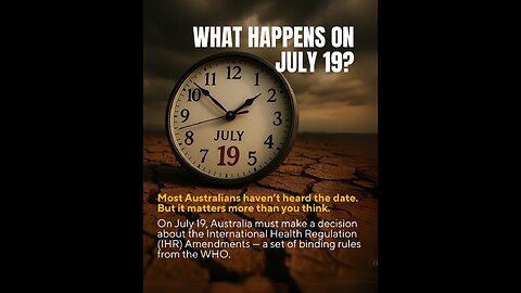 URGENT: Reject WHO IHR Amendments - Deadline 19/07/2025.