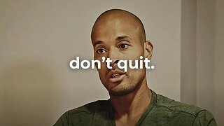 'You Cannot Give Up' - David Goggins