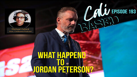 What Happened To Jordan Peterson? - CaliBased Episode 193