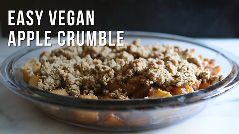 you won't believe how SIMPLE this vegan apple crumble is