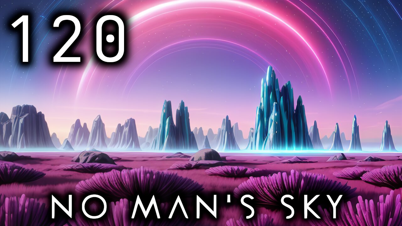 No Man's Sky - 120