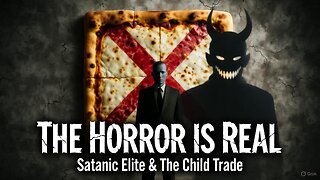 Unmasking The Horror: The Elite's Global Child Trafficking & Satanic Network
