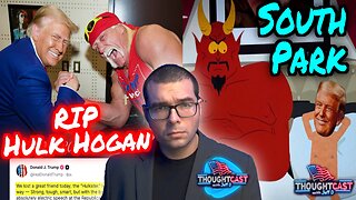 RIP Hulk Hogan. South Park goes after TRUMP while he goes after the FED. TC 7/24/25