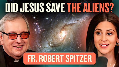 Pentagon Releases UFO Evidence—Could Aliens Have Souls? w/Fr Spitzer | E215 Lila Rose Show