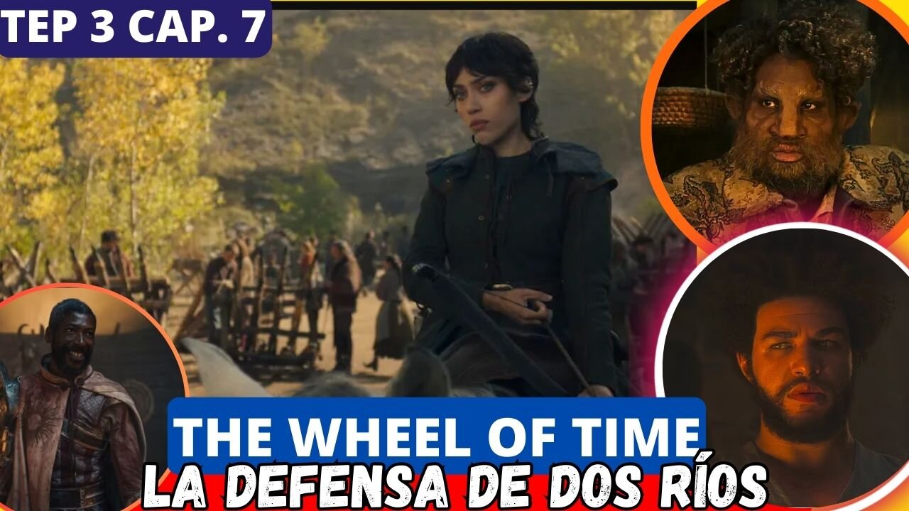 The Wheel of Time Temporada 3 Episodio 7 Final Explicado