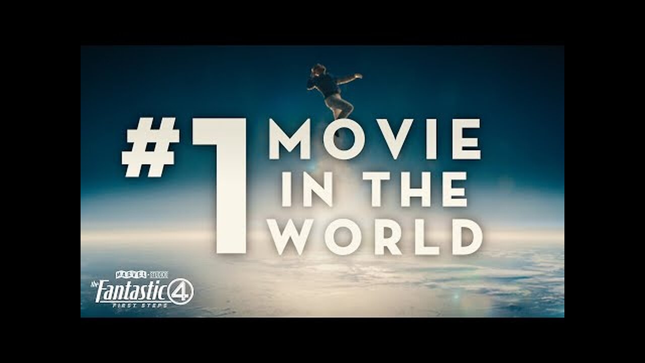 The Fantastic Four First Steps #1 Movie In The World Now Playing In Theaters