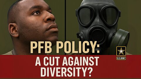 U.S. Army's New Grooming Policy: PFB, Diversity, and the Cost to Soldiers