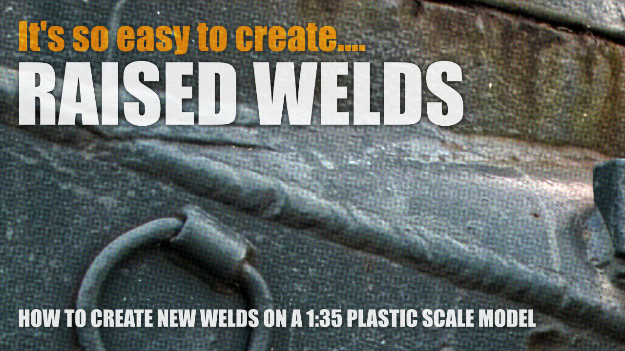 How to ... It's so easy to create raised welds /// Tutorial /// Plastic Scale Model /// Scale Bench