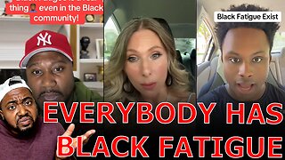 Black And White Liberals LOSES THEIR MINDS As Black People Admit They Have Black Fatigue!