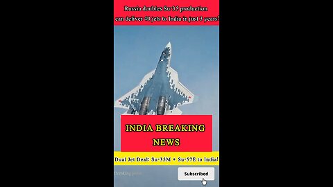 Russia Doubles Su‑35 Output — Offers 40 Jets to India!”