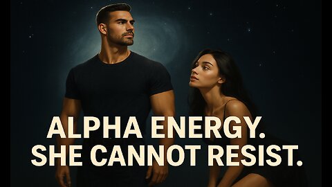 How Semen Retention Aligns You With the Universe and Magnetically Draws Women Into Your Life