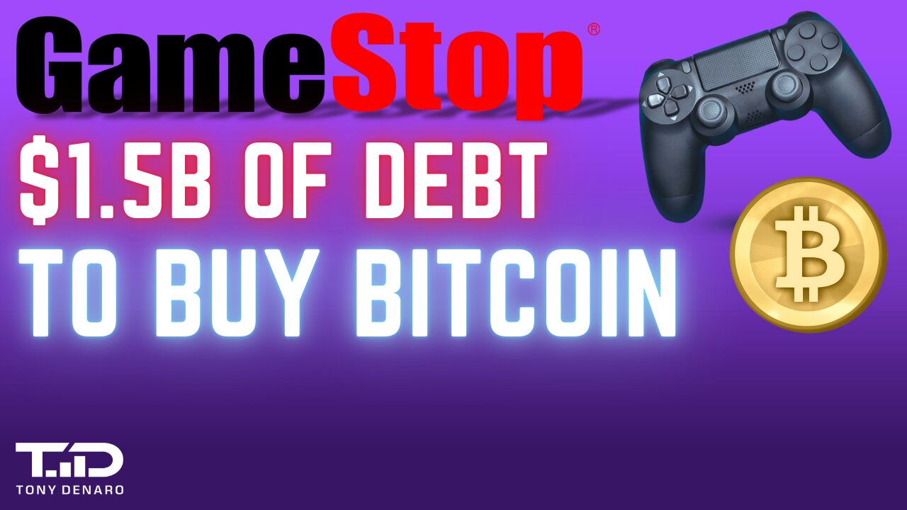 Gamestop $1.5B Debt to Buy Bitcoin - BENEFIT & RISK OVERVIEW & Why Debt instead of Cash?