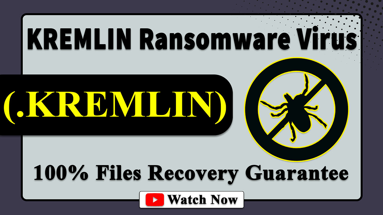 || SOLVED ✅🔘|| KREMLIN (.KREMLIN) ransomware virus - removal and decryption
