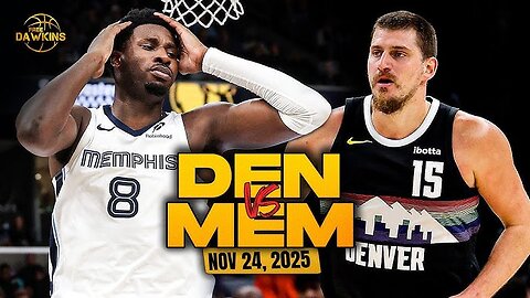 Memphis Grizzlies vs Denver Nuggets game highlights