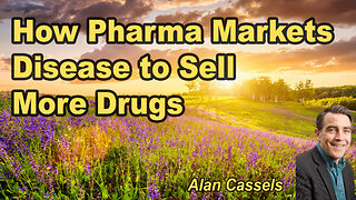 How pharma markets disease to sell more drugs