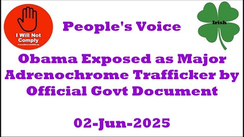 Obama Exposed as Major Adrenochrome Trafficker by Official Govt Documents 02-Jun-2025