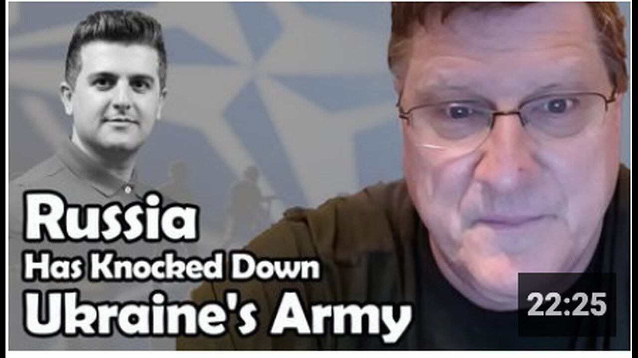 "Russia Disrupts Ukraine's Army and Undermines NATO's Strategy - Scott Ritter"