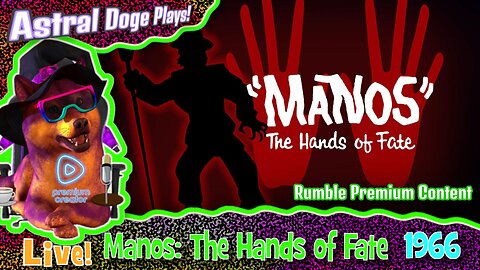 Manos: The Hands of Fate (1966) ~RUMBLE PREMIUM!~ Monday Movie Feature