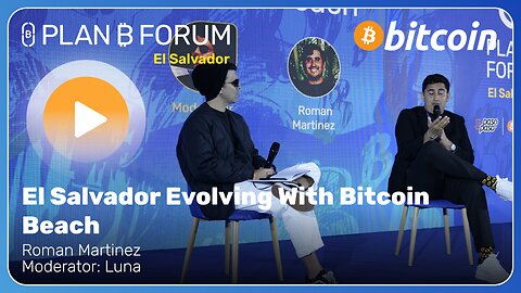 El Salvador Evolving With Bitcoin Beach - Plan ₿ Forum El Salvador 2025