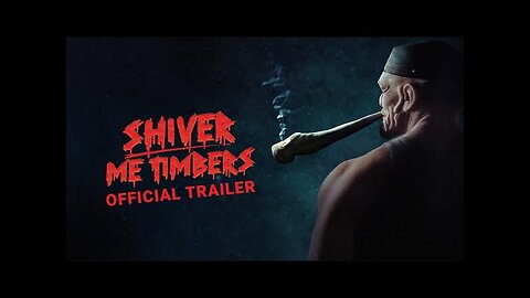 Shiver Me Timbers | RedBand Trailer | Gravitas Ventures
