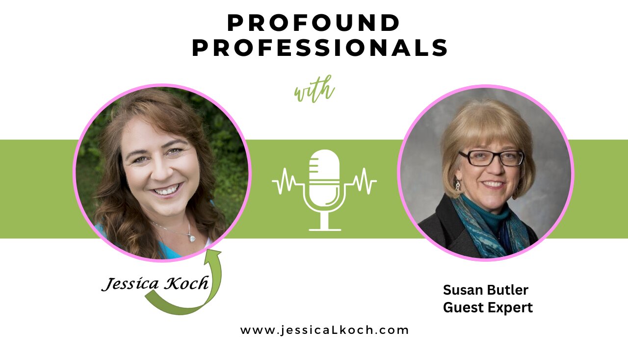 Profound Professional Interview with Susan Butler, Championing Feminine Financial Freedom