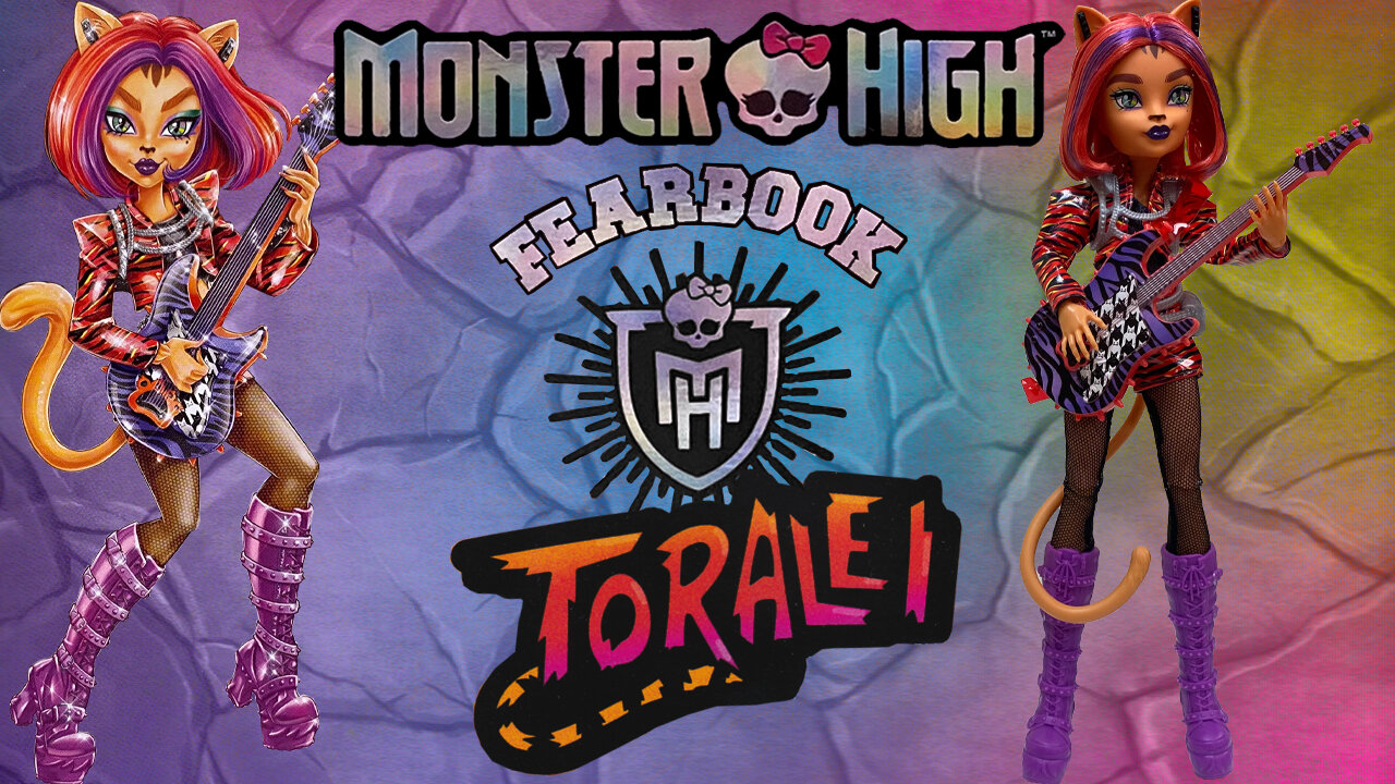Fearbook Toralei - Monster High - Unboxing & Review