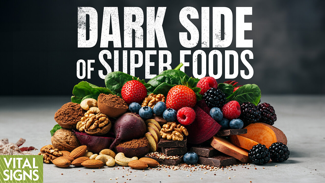 How Spinach, Nuts, Dark Chocolate Can Inflame the Body: Toxic Superfoods | Trailer | Vital Signs