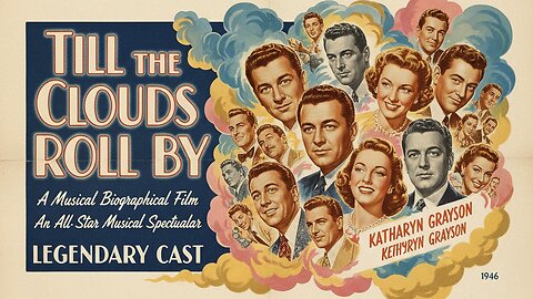 Till the Clouds Roll By (1946) Musical Biopic with All-Star Cast /Judy Garland, Frank Sinatra & more