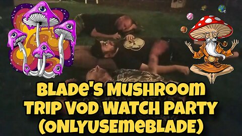 The Scuffed RV Saga - Mushroom Trip VOD (ONLYUSEmeBLADE)