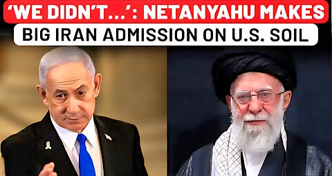 After IDF, Now Netanyahu Makes Big Admission On Iran War On US Soil: ‘We Didn’t Deal With…’ | Trump