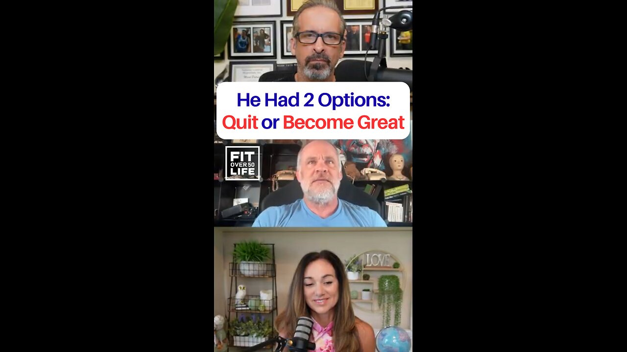 He Had 2 Options: Quit or Become Great
