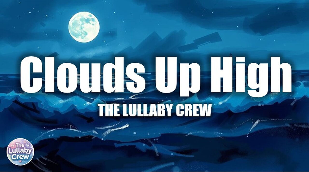 Clouds Up High