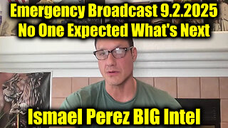 Ism. Emergency Broadcast 9.2.25 - No One Expected What's Next and it's Big