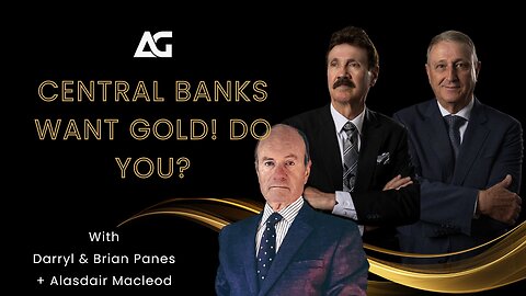“Central banks want Gold! Do you?”