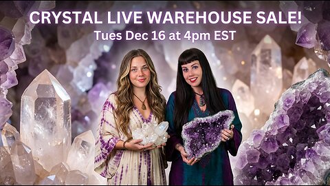 CRYSTAL LIVE WAREHOUSE SALE | The Scorpling Shop
