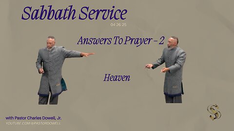 Sabbath Service 2025-04-26 | Answers To Prayer - 2 |