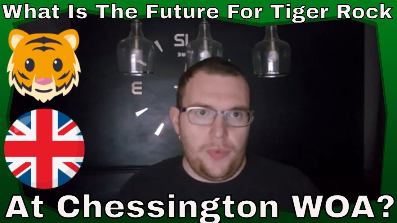 What Is The Future For Tiger Rock At Chessington WOA?