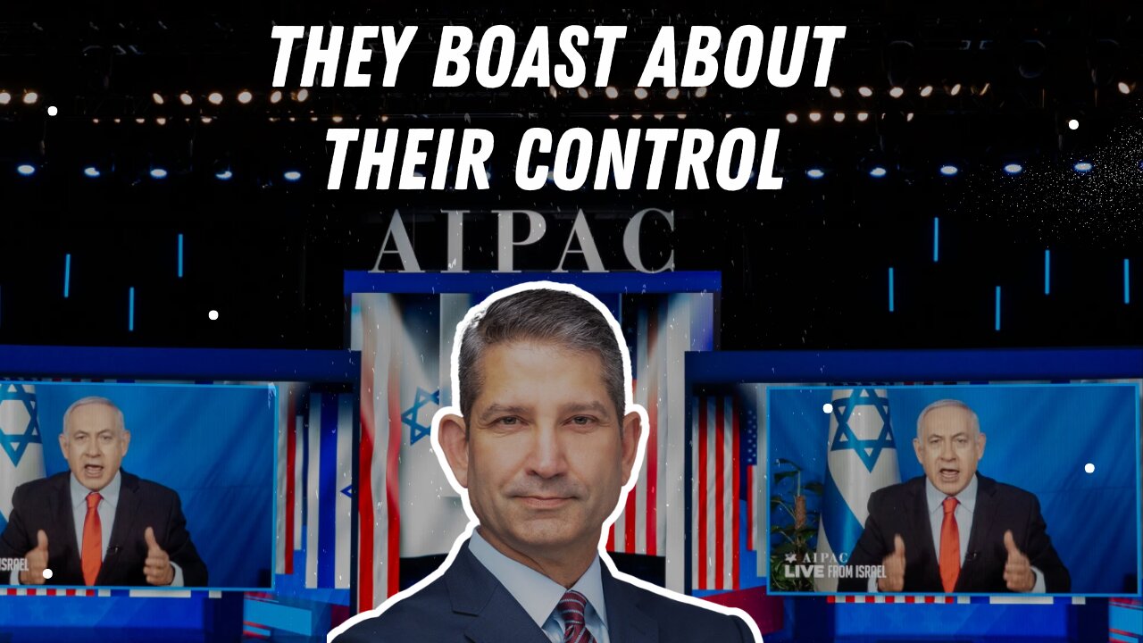 AIPAC caught boasting about it's control of America