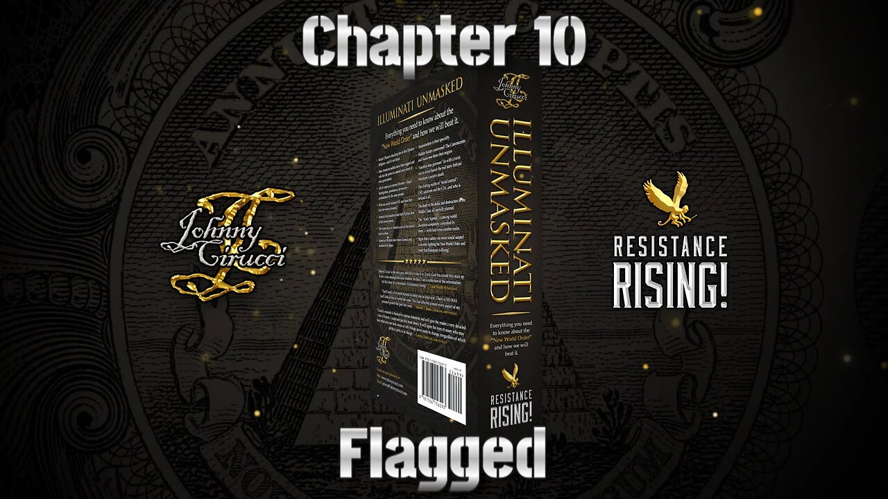 RBN Presents: Johnny Cirucci’s “Illuminati Unmasked”, Chapter 10