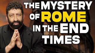 The Mystery Of Rome In The End Times | Jonathan Cahn Sermon