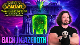 Exploring Azeroth Again 💫 World of Warcraft: The Burning Crusade