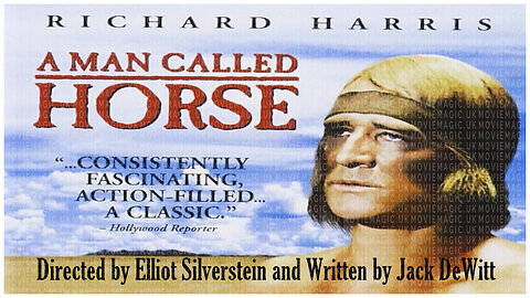 🎬 A Man Called Horse - 1970 - 🎥 MOVIE TRAILER