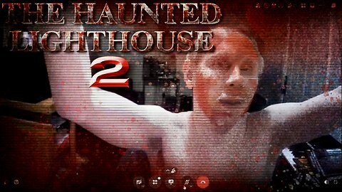 Bill Chaffin: THE HAUNTED LIGHTHOUSE 2 - Groovy Jimmy Sacrifice (Rage, Deliveries & MORE!)