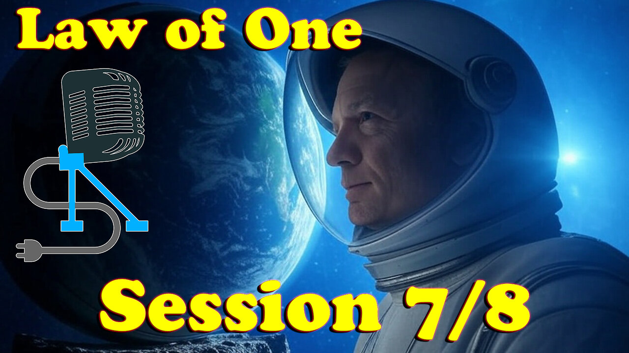 Law of One | Sessions 7+8 | On The Fringe