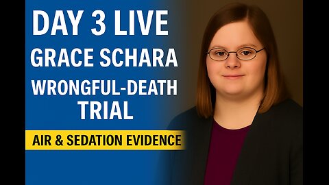 Day 3 LIVE: Grace Schara Wrongful-Death Trial – DNR & Sedation Evidence